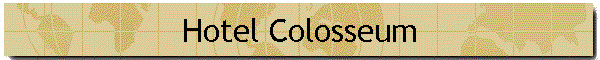 Hotel Colosseum